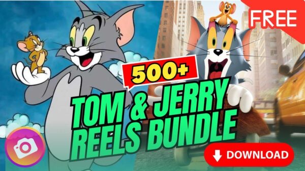 500+ Tom & Jerry Reels Bundle